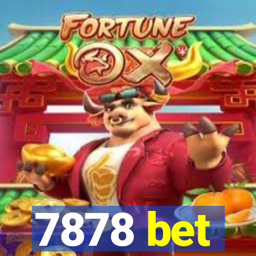 7878 bet